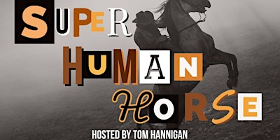 Improv Comedy: Super Human Horse! primary image