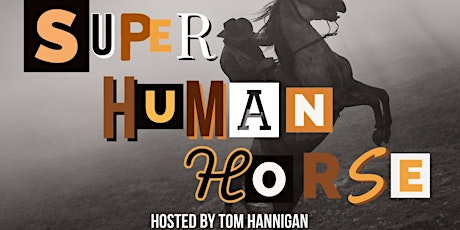 Improv Comedy: Super Human Horse!