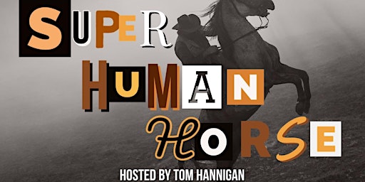 Imagem principal do evento Improv Comedy: Super Human Horse!
