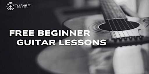 Hauptbild für FREE Beginner Guitar Lessons (3 Weeks!)