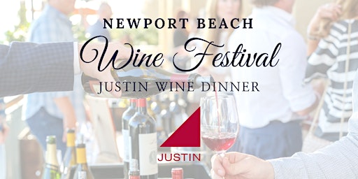 Justin Winery Limited Release Wine Dinner primary image