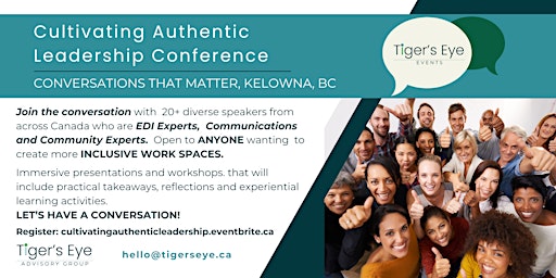 Image principale de Cultivating Authentic Leadership Conference: Creating Inclusion