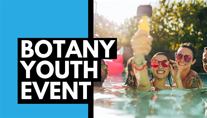 Botany Pools Youth Event | With 3 Bridges + SECC