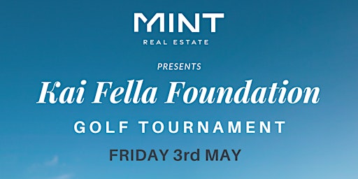 Imagem principal do evento MINT - Kai Fella Foundation Golf Tournament