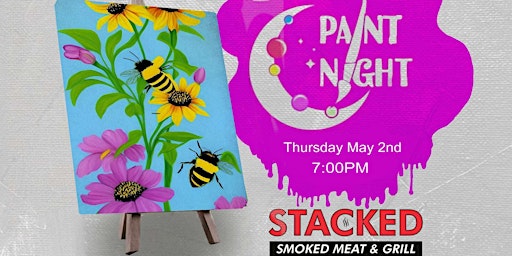 Imagem principal do evento Paint Night at Stacked- Smoked Meat & Grill!
