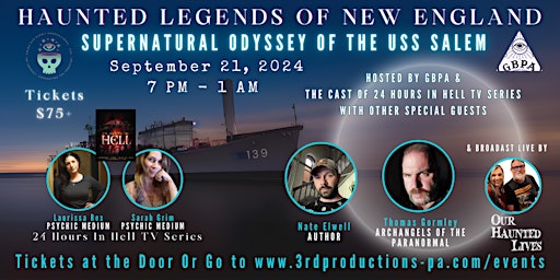Imagem principal do evento Haunted Legends of New England: Supernatural Odyssey of the USS Salem
