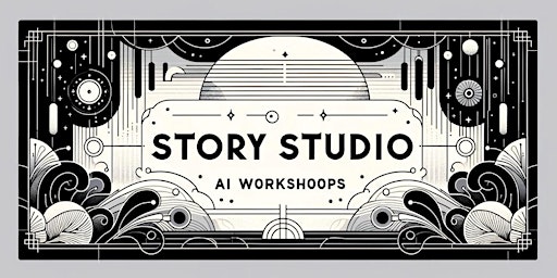 Imagem principal do evento Story Studio's AI Workshop
