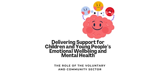 Supporting Children and Young People's Emotional Wellbeing & Mental Health primary image