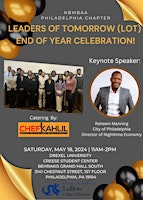 Imagen principal de NBMBAA Philadelphia Leaders of Tomorrow (LOT) End of Year Celebration