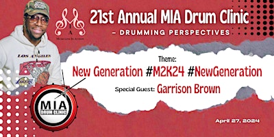 Imagem principal do evento 21st Annual MIA Drum Clinic  - Drumming Perspectives