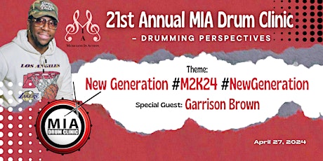21st Annual MIA Drum Clinic  - Drumming Perspectives