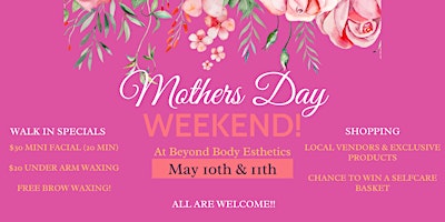 Imagem principal do evento Mothers Day Weekend Mingle at Beyond Body Esthetics