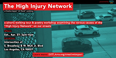 Primaire afbeelding van The High Injury Network (An "LA Transit" Poetry Workshop)