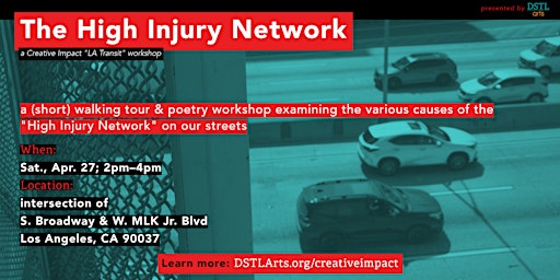 Imagem principal do evento The High Injury Network (An "LA Transit" Poetry Workshop)