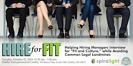 HIRE for FIT: Interviewing For Fit & Avoiding 7 Common Legal Mistakes primary image