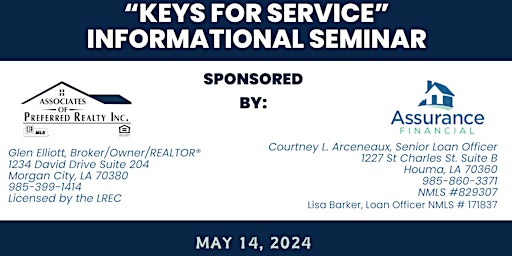 Imagem principal do evento Keys for Service Informational Seminar by Associates of Preferred Realty & Assurance Financial