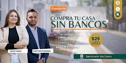 Immagine principale di Seminario Compra tu casa SIN BANCOS 