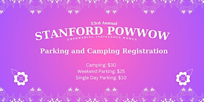 Immagine principale di 53rd Stanford Powwow: Parking and Camping Passes 