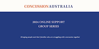 Hauptbild für Concussion Australia April Online Support Group
