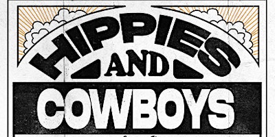 Hippies & Cowboys primary image