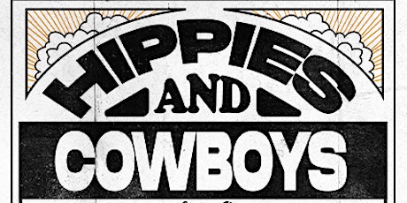 Hippies & Cowboys