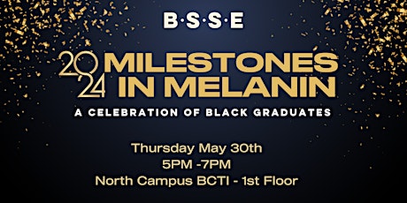 Milestones in Melanin: A Celebration of Black Graduates