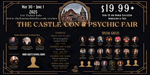 Imagem principal do evento The Haunted Mafia Presents: The CastleCon & Psychic Fair