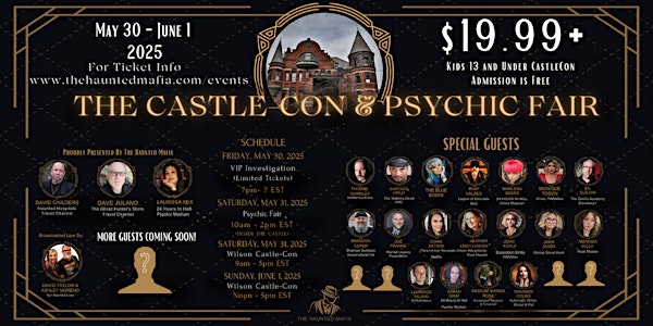The Haunted Mafia Presents: The CastleCon & Psychic Fair