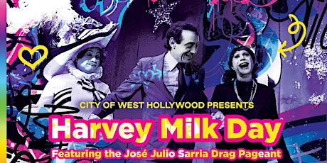 West Hollywood Harvey Milk Day, featuring the José Sarria Drag Pageant