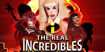 Imagem principal do evento The Real Incredibles