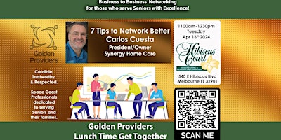 Primaire afbeelding van 7 Tips to Network Better! Golden Providers Lunch