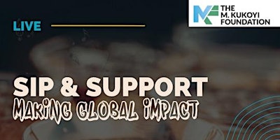 Imagem principal do evento Sip & Support: Making Global Impact
