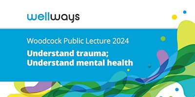 Imagem principal do evento Understand Trauma; Understand Mental Health