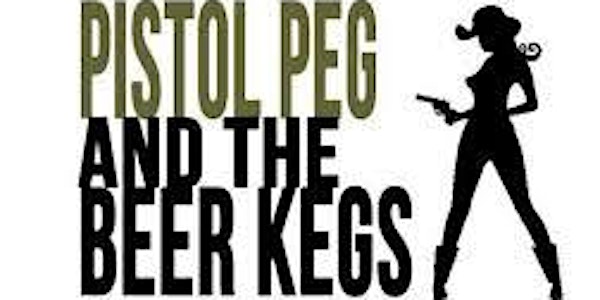 Pistol Peg and the Beer Kegs