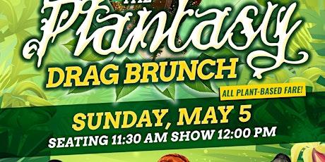 Botanical Fare's Feeling The Plantasy Drag Brunch