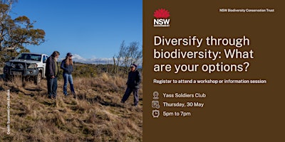 Immagine principale di Diversify through biodiversity: What are your options? Yass info session 
