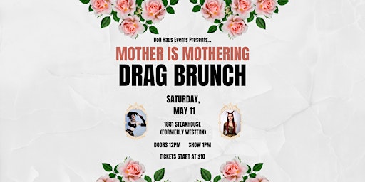 Image principale de Mother is Mothering Drag Brunch at The Western! Hosted by Anne and Violet!