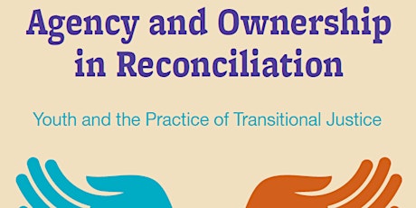 BOOK LAUNCH: Agency and Ownership in Reconciliation by Caitlin Mollica