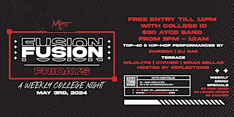 Hauptbild für Fusion Fridays: College Night at Myth Nightclub | 5.3.24