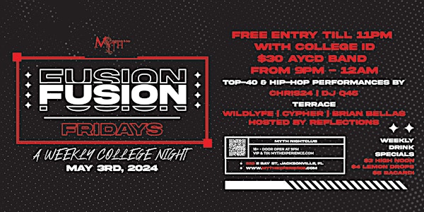 Fusion Fridays: College Night at Myth Nightclub | 5.3.24
