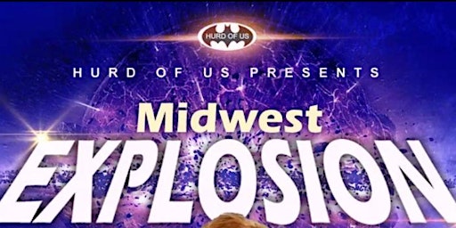 Imagem principal do evento Hurd of Us Midwest Explosion