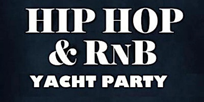 HIP HOP DANCEHALL REGGAETON YACHT PARTY primary image