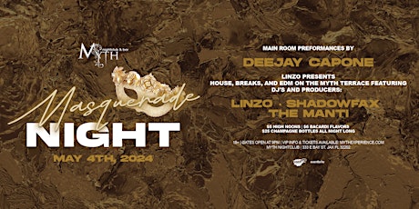 Masquerade Night at Myth Nightclub feat. DEEJAY CAPONE | 5.4.24 primary image