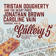 Hauptbild für Tristan Dougherty and The Heart Pines, Jonathan Brown, Caroline Vain