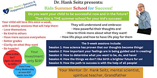 Image principale de Kid's Summer School for Success with Dr. Hank Seitz