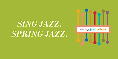 Primaire afbeelding van Valley Jazz Voices Spring Concert