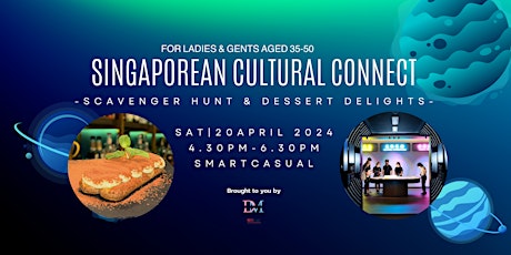 Singaporean Cultural Connect (Registration Closed)