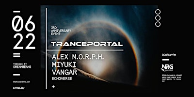 Imagem principal do evento Tranceportal Presents: Alex M.O.R.P.H ., MIYUKI, Vangar, & Echoverse