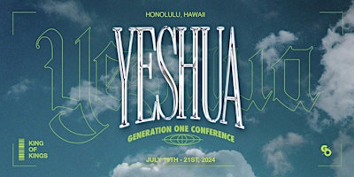 Hauptbild für Generation One Conference 2024:  YESHUA