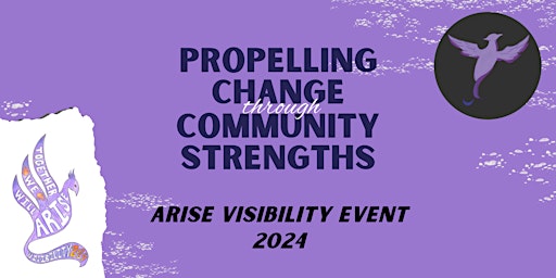 Primaire afbeelding van ARISE 2024 Visibility Event: Propelling Change Through Community Strengths